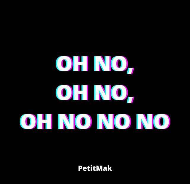 Oh No, Oh No, Oh No No No - Single By Petitmak | Spotify