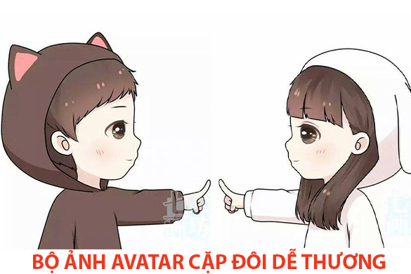 Avatar Đôi Cute ❤️️ Hình Ảnh Cặp Đôi 2 Người [Chu Chu Chụt]