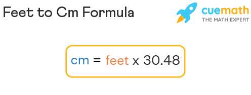 Feet To Cm - Conversion, Formula, Height Chart, Examples
