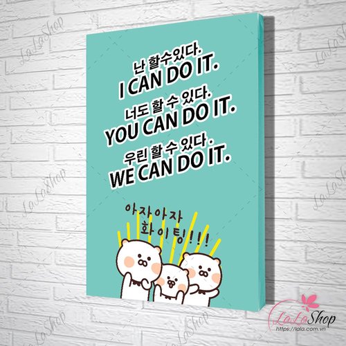 Tranh Slogan I Can Do It You Can Do It We Can Do It
