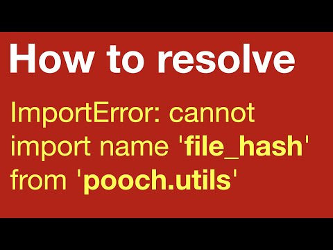 How to resolve ImportError: cannot import name 'file_hash' from 'pooch.utils'