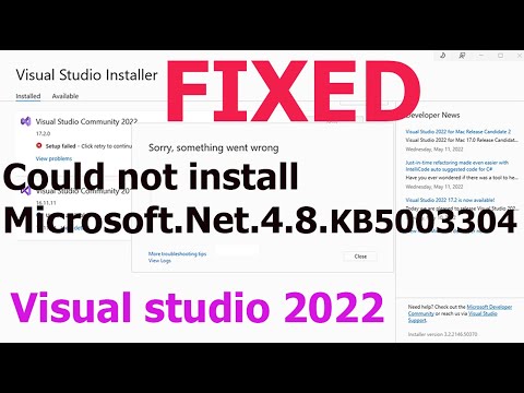 Visual Studio 2022 installation error, Could not install Microsoft.Net.4.8.KB5003304 (Fixed)