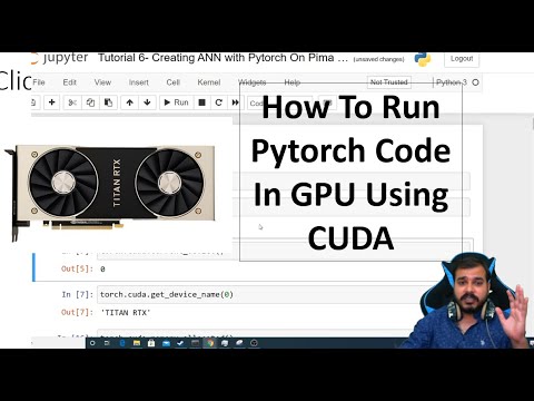 Pytorch Tutorial 6- How To Run Pytorch Code In GPU Using CUDA Library