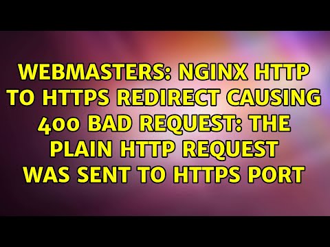 nginx http to https redirect causing 400 Bad Request: the plain HTTP request was sent to HTTPS port