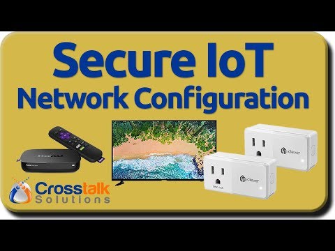 Secure IoT Network Configuration