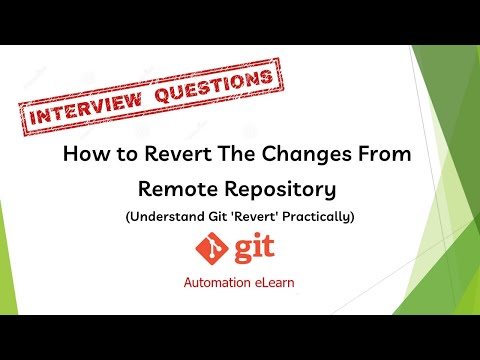 #4: How to Revert The Changes From Remote Repository | Understand Git Revert Practically