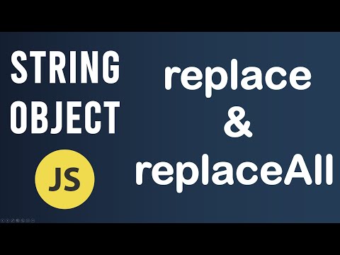 replace and replaceAll methods | String Object In JavaScript