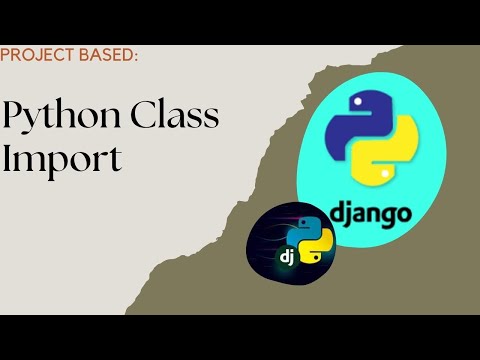 Python Class Import Class import classes to another file in Python|| Must Watch - English