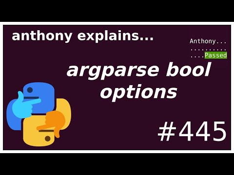 argparse: boolean option pitfall (beginner - intermediate) anthony explains #445