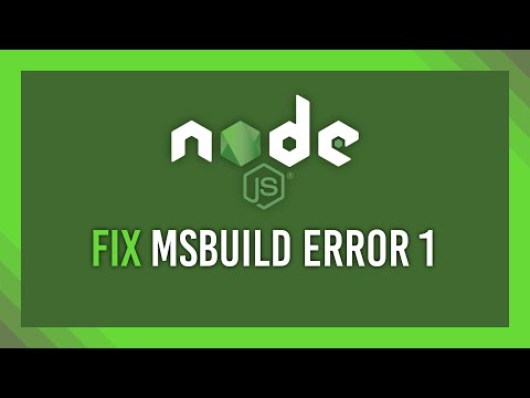 Fix Node MSBuild Exit code 1 | Workaround guide
