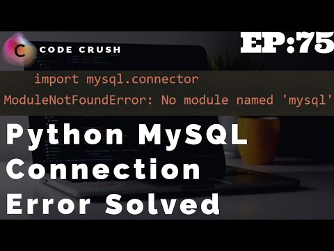No module named mysql.connector | Python MySQL Connection Error Solved | ModuleNotFoundError