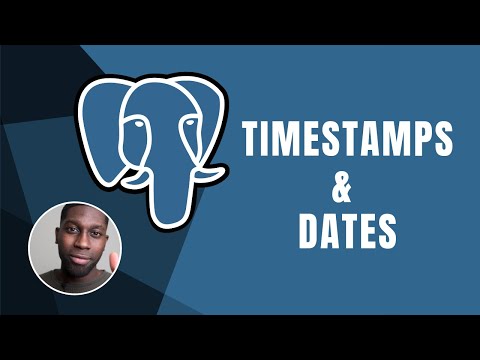 PostgreSQL: Timestamps And Dates Course | 2019