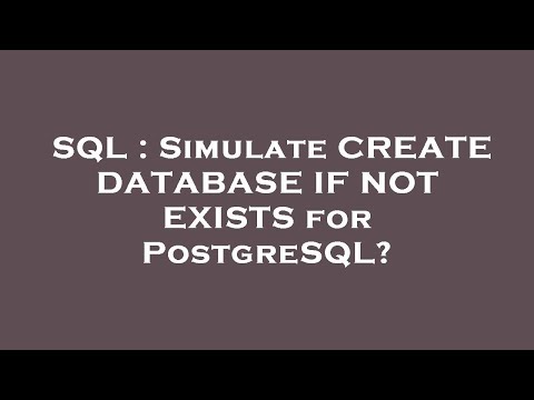 SQL : Simulate CREATE DATABASE IF NOT EXISTS for PostgreSQL?