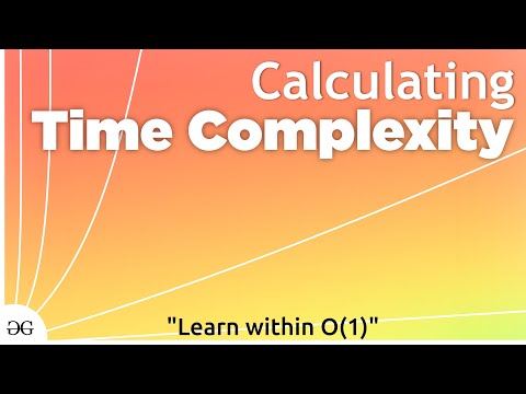 Calculating Time Complexity | New Examples | GeeksforGeeks