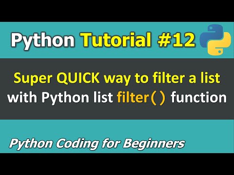 Tutorial #12: Super QUICK way to filter a list with Python filter() function _ Python for Beginners