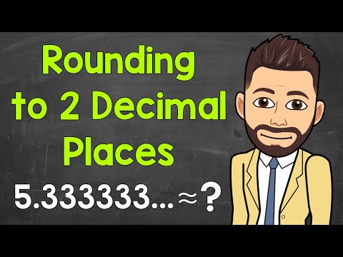 How to Round to 2 Decimal Places | Math with Mr. J