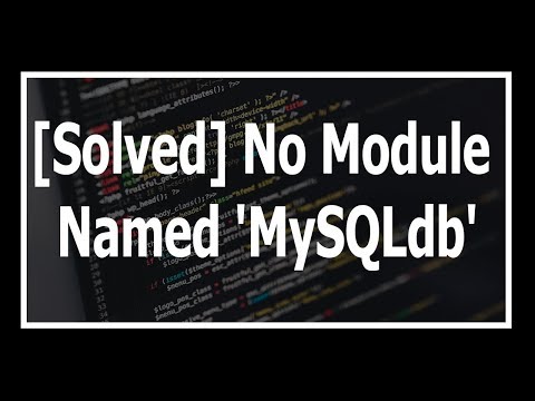 [Solved] No module named MySQLdb