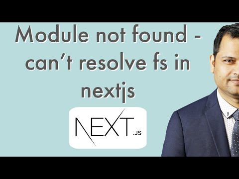 Module not found | Can't resolve 'fs' in Next js application