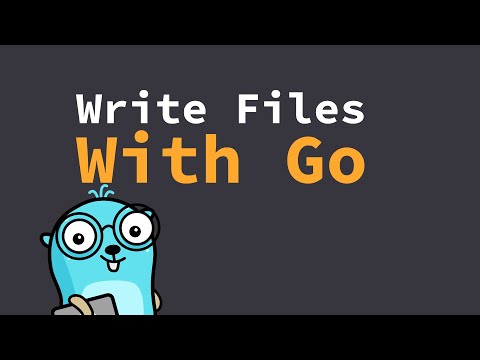 Write Files with Go