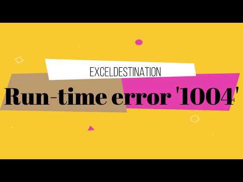 How to Fix VBA Run-time error '1004' - Excel VBA Tutorial