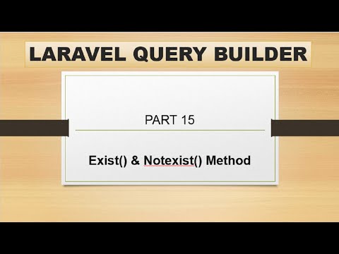 part 15 exist and notexist in laravel | laravel query builder | how to check data exist in laravel