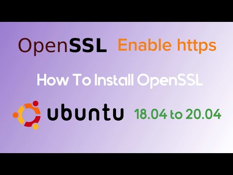 How to Install OpenSSL / Enable Https on Ubuntu 18.04 - 20.04