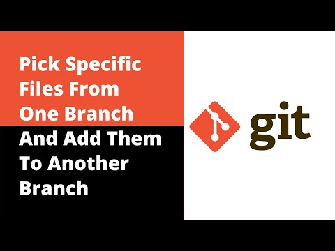Pick Specific Files From One Branch And Add Them To Another Branch