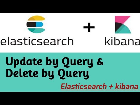 Update by Query & Delete by Query | #8 | Elasticsearch Tutorial in Hindi