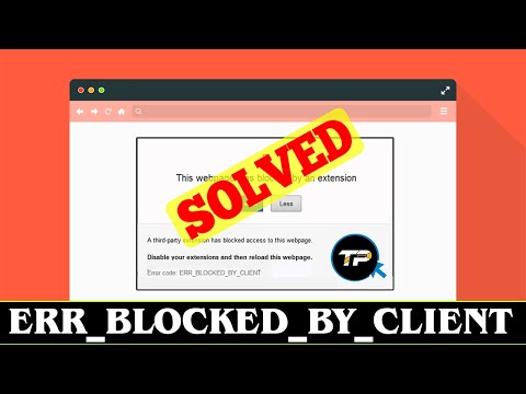[SOLVED] Error Code ERR_BLOCKED_BY_CLIENT Problem Issue