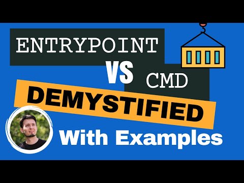 Docker ENTRYPOINT vs CMD With Examples - Docker Development Tips & Tricks