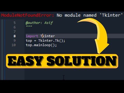 ModuleNotFoundError: No module named 'Tkinter' | Fixed