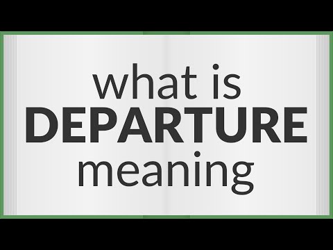 Departure | meaning of Departure