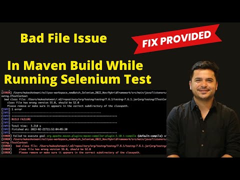 Bad Class File Error in java | Wrong Version Issue In Maven With TestNG | Fix Provided