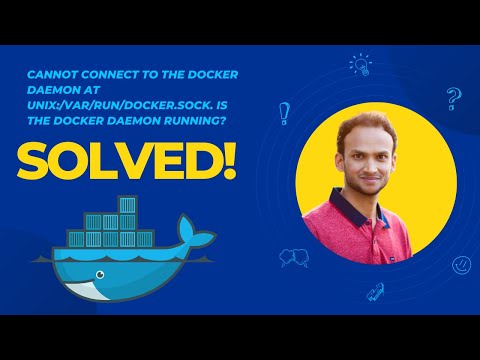 Cannot connect to the Docker daemon at unix:/var/run/docker.sock. Is the docker daemon running?