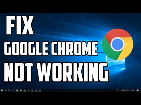 How To Fix Google Chrome is Not Working in Windows 10
