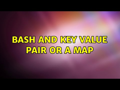 Bash and key value pair or a map (3 Solutions!!)