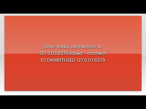 Error: Redis connection to 127.0.0.1:6379 failed - connect ECONNREFUSED 127.0.0.1:6379