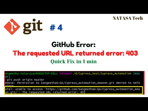 #Git - 4 | GitHub Error: The requested URL returned error: 403 While pushing to a GitHub repository|