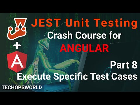 Execute specific test cases in JEST Unit Testing | JEST tutorial for Angular | Techopsworld