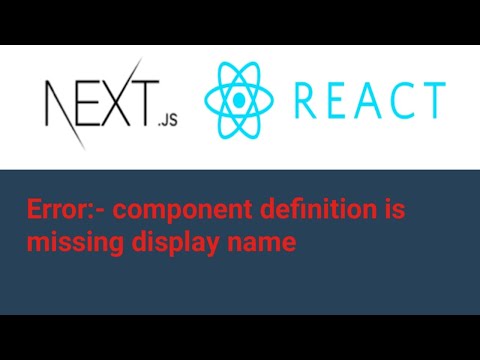 Error Component definition is missing display name | #15 | Next js tutorial in Hindi
