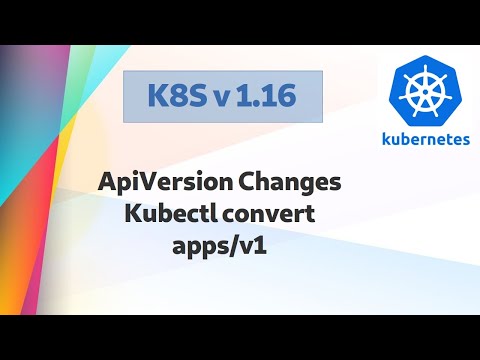[ Kube Update 1 ] Kubernetes v1.16 apiVersion changes