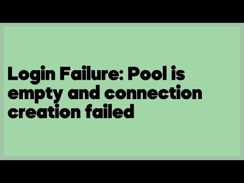 [SINGLE-SIGN-ON] Login Failure: Pool is empty and connection creation failed (1 answer)