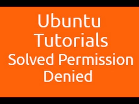 How To Solved Permission Denied Problem In Ubuntu