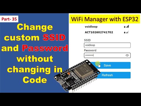 35 WiFi Manager with ESP32 ||  custom SSID and Password ||