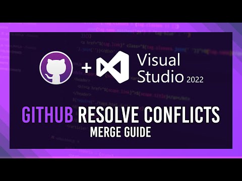 Merge Conflicts Guide | Visual Studio 2022 (Git)