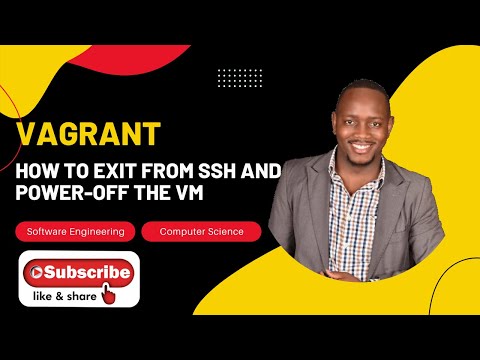 How To Exit From Vagrant SSH and Power-Off The VM