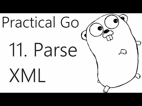 Parsing XML - Go Lang Practical Programming Tutorial p.11