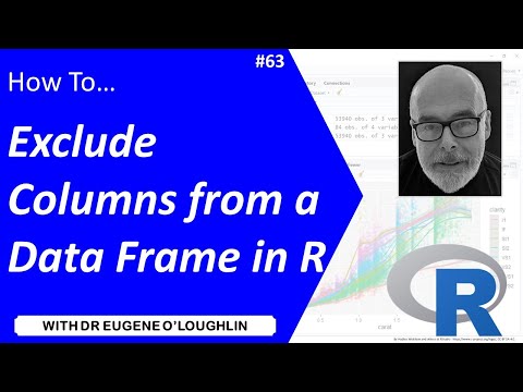 How To... Exclude Columns from a Dataframe in R #63