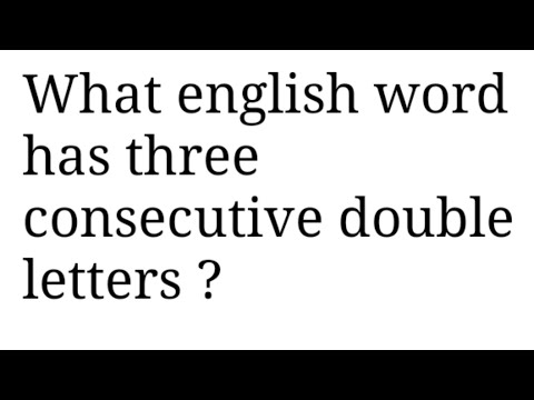 What English word has three consecutive double letters ?