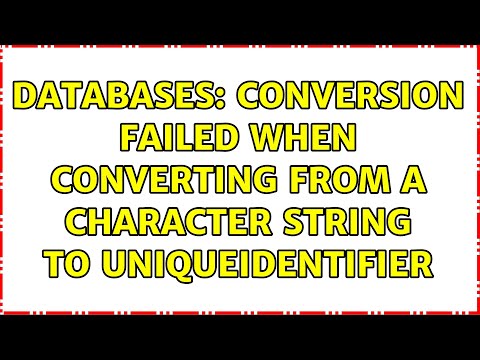 Databases: Conversion failed when converting from a character string to uniqueidentifier